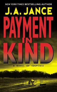 Payment in Kind by J.A. Jance
