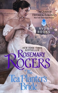 The Tea Planter's Bride by Rosemary Rogers