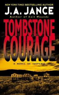Excerpt of Tombstone Courage by J.A. Jance