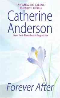 Forever After by Catherine Anderson