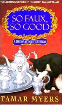 So Faux, So Good by Tamar Myers