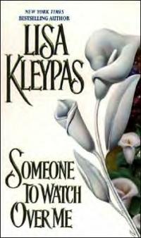 Someone to Watch over Me by Lisa Kleypas