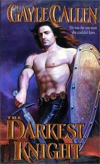 The Darkest Knight by Gayle Callen