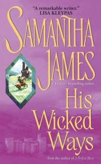 His Wicked Ways by Samantha James