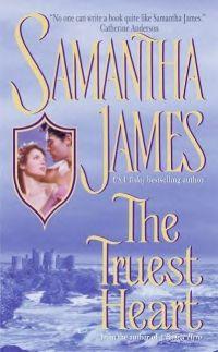 Excerpt of The Truest Heart by Samantha James