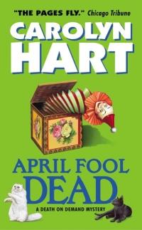 April Fool Dead by Carolyn Hart