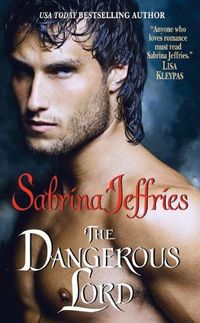 Excerpt of The Dangerous Lord by Sabrina Jeffries