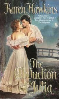 The Abduction of Julia by Karen Hawkins