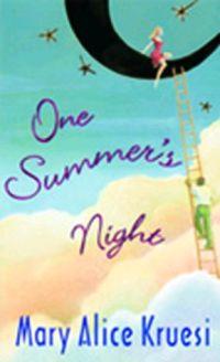 One Summer's Night by Mary Alice Kruesi