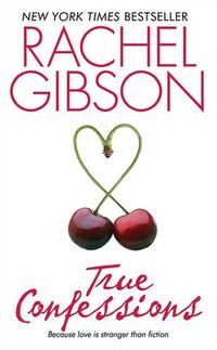 True Confessions by Rachel Gibson