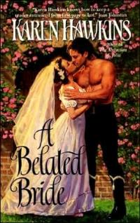 A Belated Bride by Karen Hawkins
