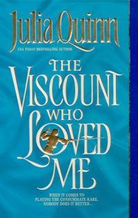 The Viscount Who Loved Me by Julia Quinn