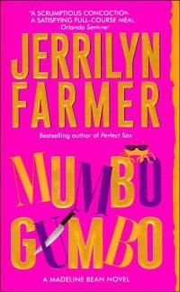 Excerpt of Mumbo Gumbo by Jerrilyn Farmer