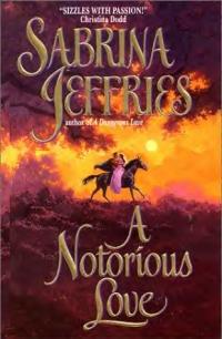 Excerpt of A Notorious Love by Sabrina Jeffries