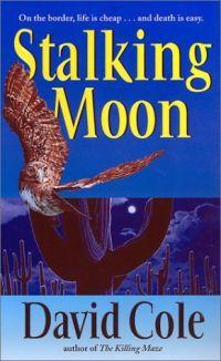 Stalking Moon by David Cole