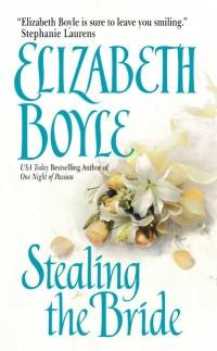 Stealing the Bride by Elizabeth Boyle