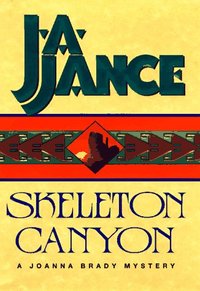 Skeleton Canyon by J.A. Jance