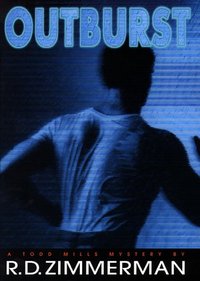 Outburst by R.D. Zimmerman