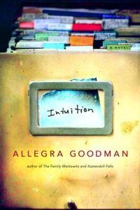 Intuition by Allegra Goodman