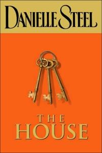 The House by Danielle Steel