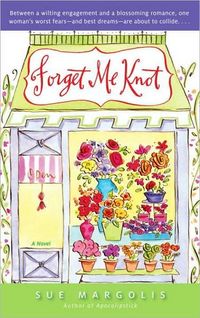 Forget Me Knot by Sue Margolis