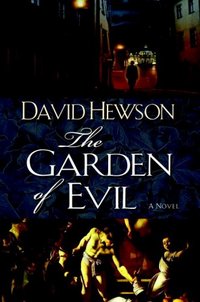 The Garden Of Evil by David Hewson