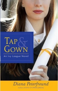 Tap and Gown by Diana Peterfreund