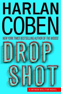 Drop Shot by Harlan Coben