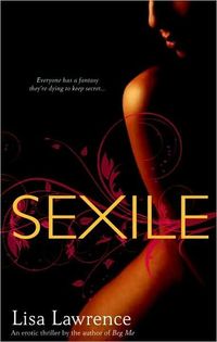 Sexile by Lisa Lawrence