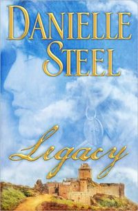 Legacy by Danielle Steel