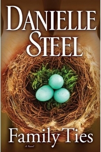 Family Ties by Danielle Steel