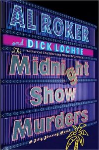 The Midnight Show Murders by Dick Lochte