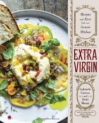 Extra Virgin by Gabriele Corcos