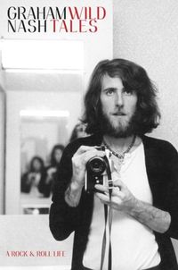 Wild Tales by Graham Nash