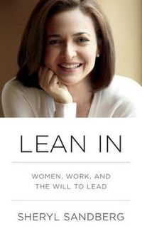 Lean In by Sheryl Sandberg