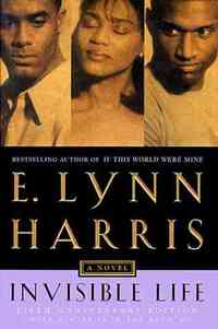 Invisible Life by E. Lynn Harris