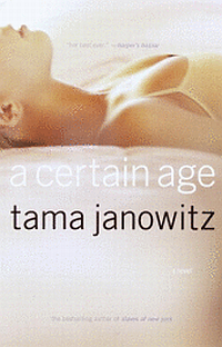A Certain Age by Tama Janowitz
