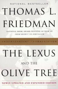 The Lexus and the Olive Tree by Thomas L. Friedman