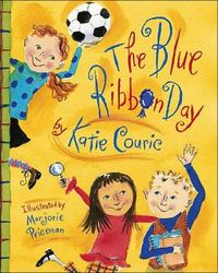 The Blue Ribbon Day by Katie Couric