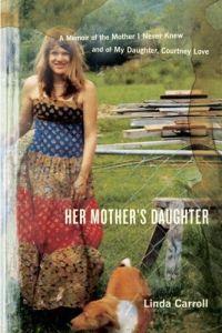 Her Mother's Daughter by Linda Carroll