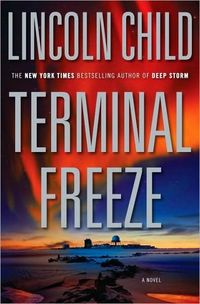 Terminal Freeze by Lincoln Child