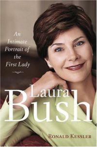 Laura Bush by Ronald Kessler