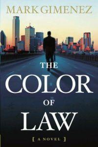 The Color of Law by Mark Gimenez