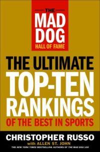 The Ultimate Top-Ten Rankings of the Best in Sports