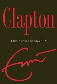 Clapton by Eric Clapton