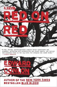 Red on Red by Edward Conlon
