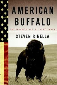 American Buffalo by Steven Rinella