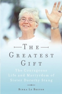 The Greatest Gift by Binka Le Breton