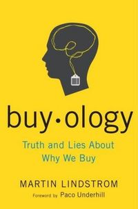 Buyology by Martin Lindstrom