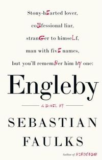 Engleby by Sebastian Faulks
